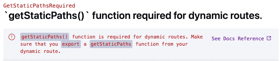 getStaticPaths() function required for dynamic routes