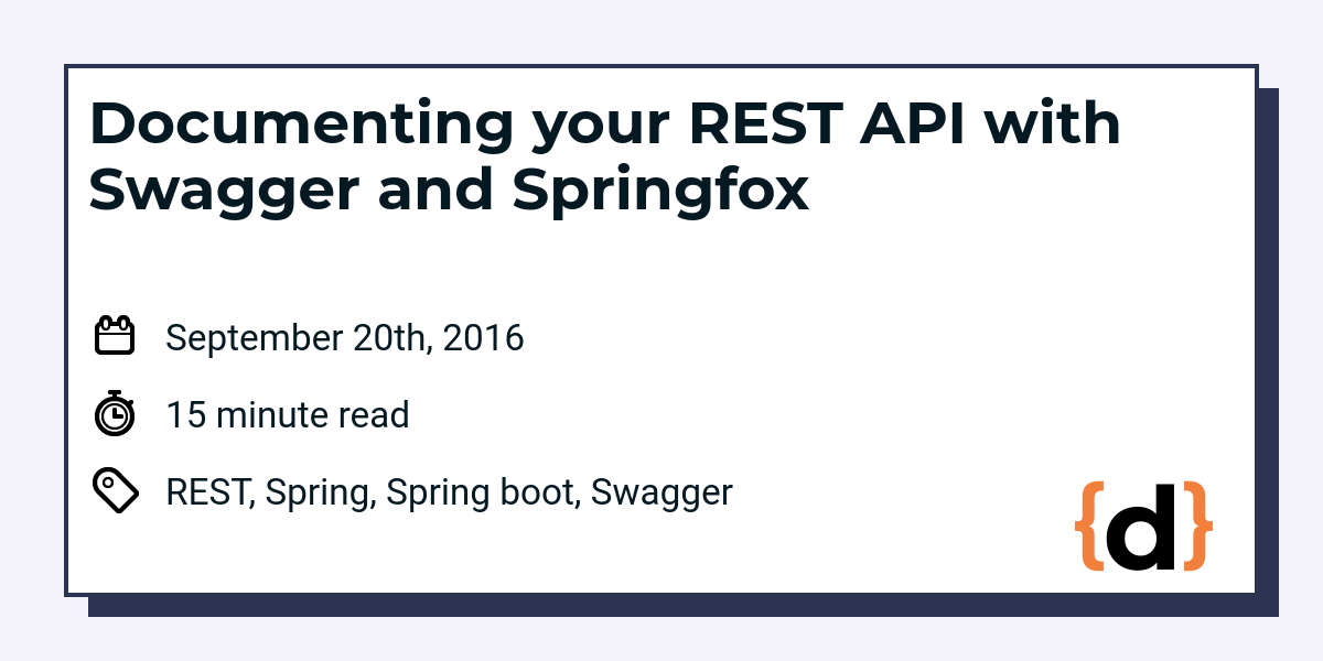 Documenting Your Rest Api With Swagger And Springfox Dimitri S Tutorials