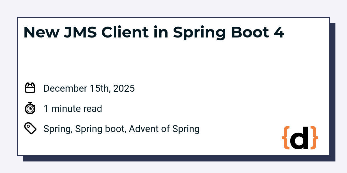 New JMS Client in Spring Boot 4 | Dimitri's tutorials