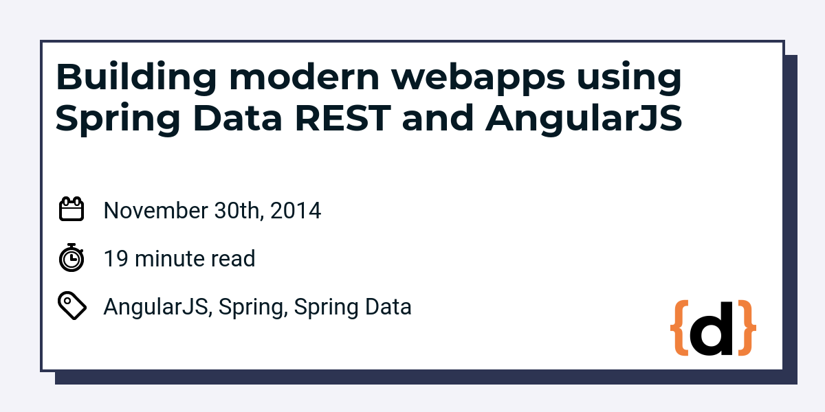 Building modern webapps using Spring Data REST and AngularJS | Dimitri ...